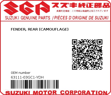 Product image: Suzuki - 63111-03GC1-YDH - FENDER, REAR (CAMOUFLAGE)  0