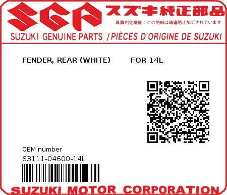 Product image: Suzuki - 63111-04600-14L - FENDER, REAR (WHITE)        FOR 14L  0