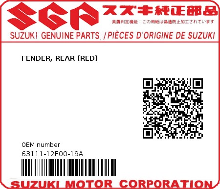 Product image: Suzuki - 63111-12F00-19A - FENDER, REAR (RED)  0