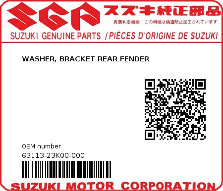 Product image: Suzuki - 63113-23K00-000 - WASHER, BRACKET REAR FENDER  0