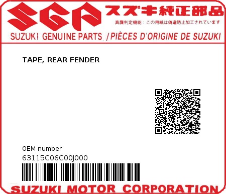 Product image: Suzuki - 63115C06C00J000 - TAPE, REAR FENDER  0