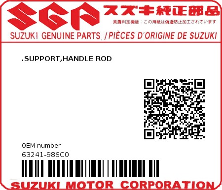 Product image: Suzuki - 63241-986C0 - .SUPPORT,HANDLE ROD  0