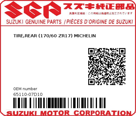 Product image: Suzuki - 65110-07D10 - TIRE,REAR (170/60 ZR17) MICHELIN  0