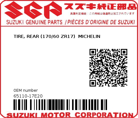 Product image: Suzuki - 65110-17E20 - TIRE, REAR (170/60 ZR17)  MICHELIN  0