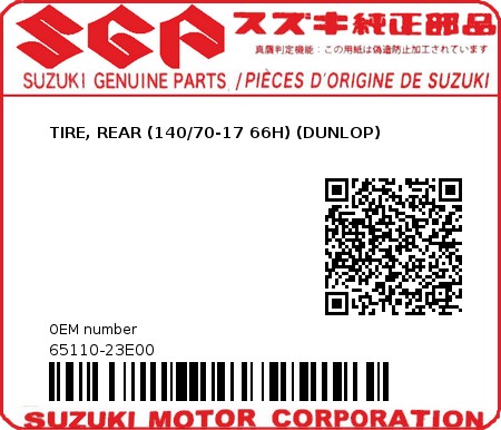 Product image: Suzuki - 65110-23E00 - TIRE, REAR (140/70-17 66H) (DUNLOP)          0