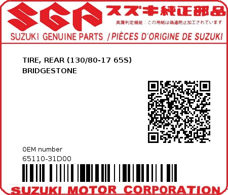 Product image: Suzuki - 65110-31D00 - TIRE, REAR (130/80-17 65S)               BRIDGESTONE          0