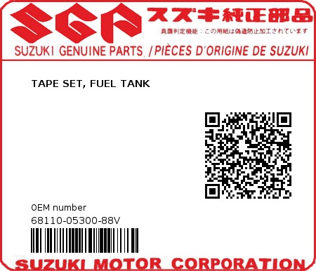 Product image: Suzuki - 68110-05300-88V - TAPE SET, FUEL TANK  0