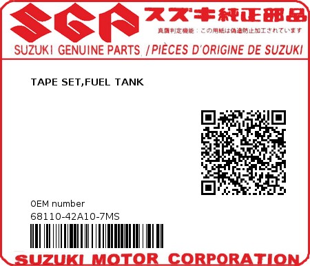Product image: Suzuki - 68110-42A10-7MS - TAPE SET,FUEL TANK  0