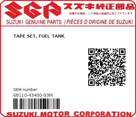 Product image: Suzuki - 68110-43400-93M - TAPE SET, FUEL TANK  0