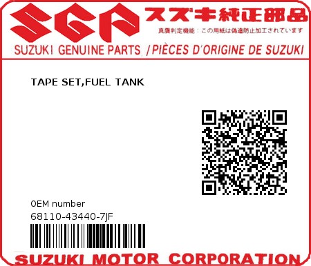 Product image: Suzuki - 68110-43440-7JF - TAPE SET,FUEL TANK  0