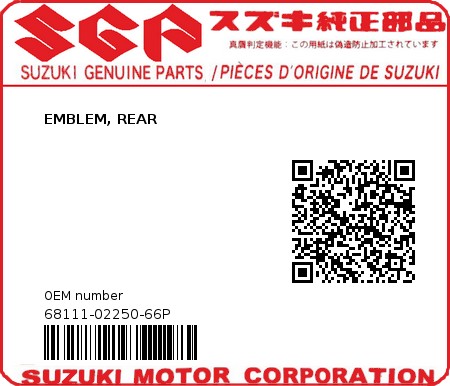 Product image: Suzuki - 68111-02250-66P - EMBLEM, REAR  0