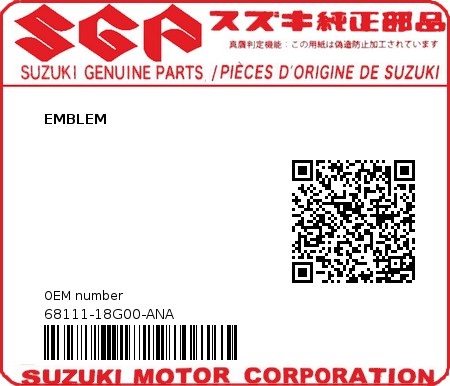 Product image: Suzuki - 68111-18G00-ANA - EMBLEM  0