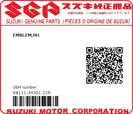 Product image: Suzuki - 68111-34301-22R - EMBLEM,RH  0
