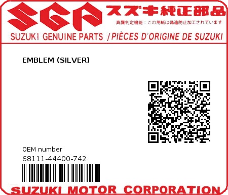 Product image: Suzuki - 68111-44400-742 - EMBLEM (SILVER)  0