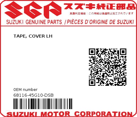 Product image: Suzuki - 68116-45G10-DSB - TAPE, COVER LH  0