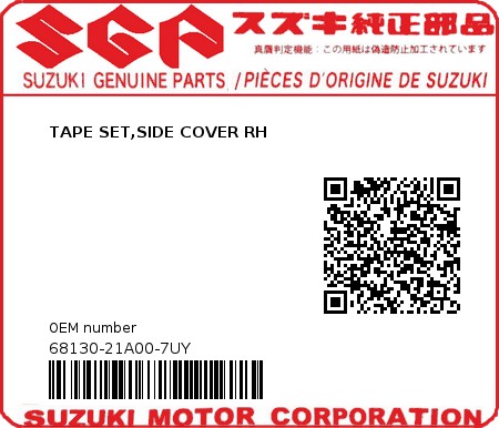 Product image: Suzuki - 68130-21A00-7UY - TAPE SET,SIDE COVER RH  0