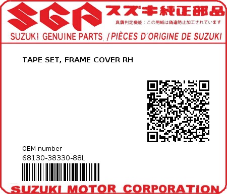 Product image: Suzuki - 68130-38330-88L - TAPE SET, FRAME COVER RH  0