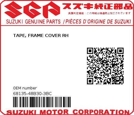 Product image: Suzuki - 68135-48B30-3BC - TAPE, FRAME COVER RH  0