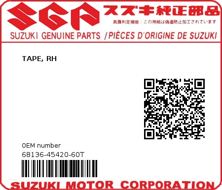 Product image: Suzuki - 68136-45420-60T - TAPE, RH  0