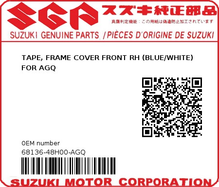 Product image: Suzuki - 68136-48H00-AGQ - TAPE, FRAME COVER FRONT RH (BLUE/WHITE) FOR AGQ  0