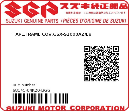 Product image: Suzuki - 68145-04K20-BGG - TAPE.FRAME COV.GSX-S1000AZ/L8  0