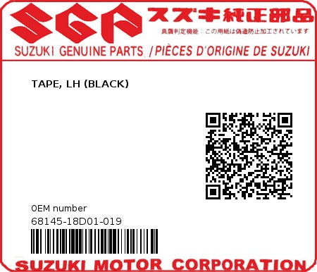 Product image: Suzuki - 68145-18D01-019 - TAPE, LH (BLACK)  0