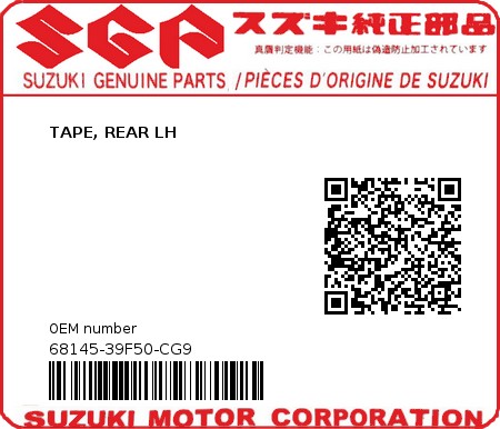 Product image: Suzuki - 68145-39F50-CG9 - TAPE, REAR LH  0