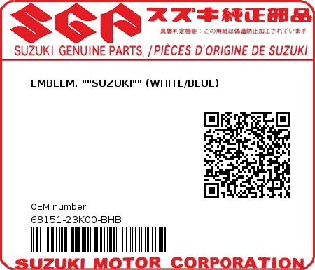 Product image: Suzuki - 68151-23K00-BHB - EMBLEM. ""SUZUKI"" (WHITE/BLUE)  0