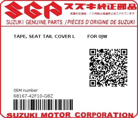 Product image: Suzuki - 68167-42F10-G8Z - TAPE, SEAT TAIL COVER L        FOR 0JW  0