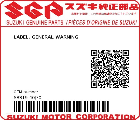 Product image: Suzuki - 68319-40J70 - LABEL. GENERAL WARNING  0