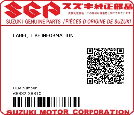 Product image: Suzuki - 68332-38310 - LABEL, TIRE INFORMATION  0
