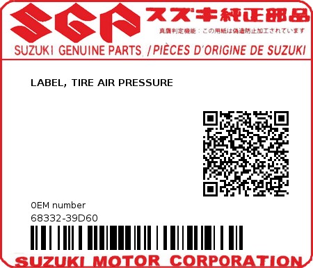 Product image: Suzuki - 68332-39D60 - LABEL, TIRE AIR PRESSURE          0