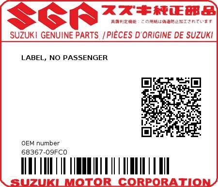 Product image: Suzuki - 68367-09FC0 - LABEL, NO PASSENGER  0
