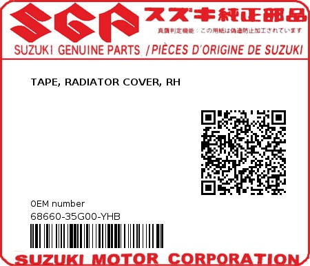 Product image: Suzuki - 68660-35G00-YHB - TAPE, RADIATOR COVER, RH  0