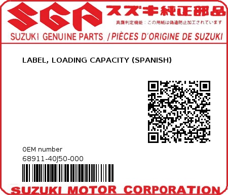 Product image: Suzuki - 68911-40J50-000 - LABEL, LOADING CAPACITY (SPANISH)  0