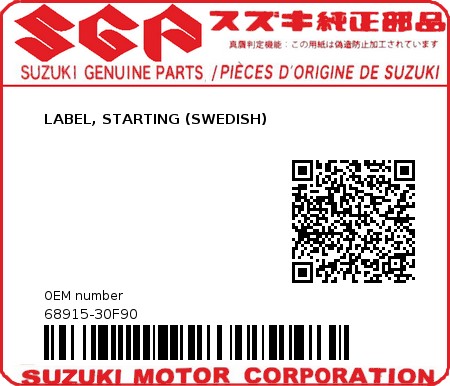 Product image: Suzuki - 68915-30F90 - LABEL, STARTING (SWEDISH)  0