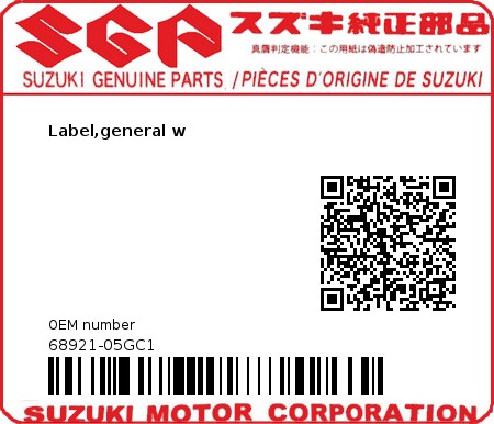 Product image: Suzuki - 68921-05GC1 - Label,general w  0