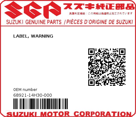 Product image: Suzuki - 68921-14H30-000 - LABEL, WARNING  0