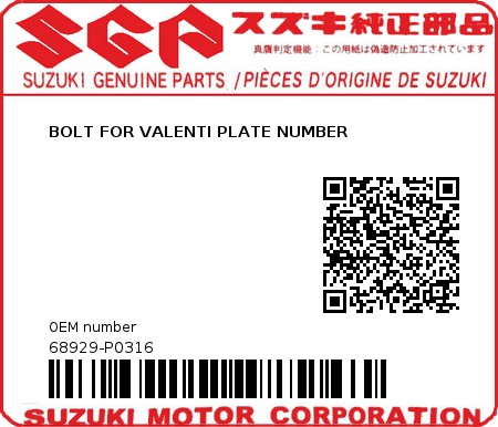 Product image: Suzuki - 68929-P0316 - BOLT FOR VALENTI PLATE NUMBER  0