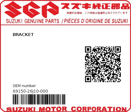 Product image: Suzuki - 69150-26J10-000 - BRACKET  0