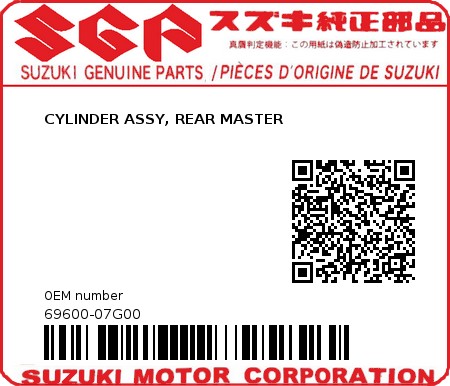 Product image: Suzuki - 69600-07G00 - CYLINDER ASSY, REAR MASTER          0