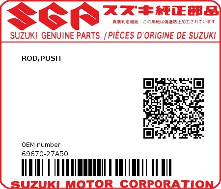 Product image: Suzuki - 69670-27A50 - ROD,PUSH  0