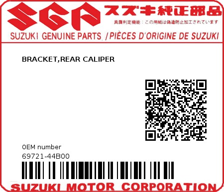 Product image: Suzuki - 69721-44B00 - BRACKET,REAR CALIPER          0