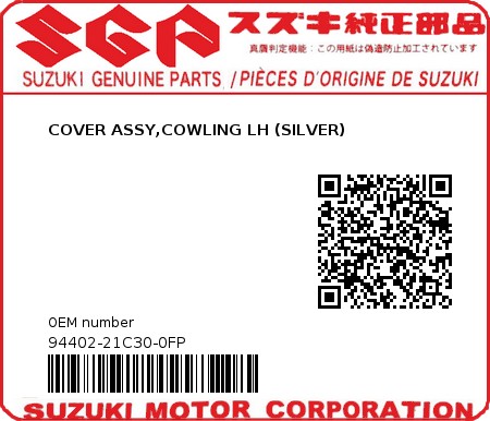 Product image: Suzuki - 94402-21C30-0FP - COVER ASSY,COWLING LH (SILVER)  0