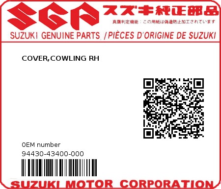Product image: Suzuki - 94430-43400-000 - COVER,COWLING RH  0