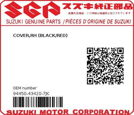 Product image: Suzuki - 94450-43420-7JK - COVER,RH (BLACK/RED)  0