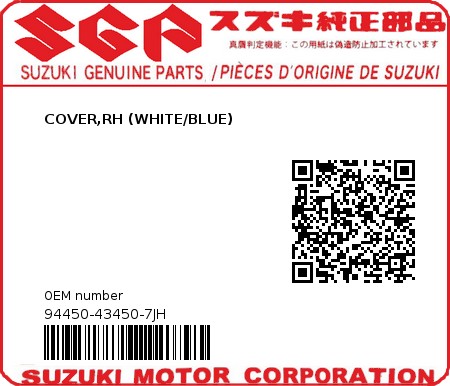 Product image: Suzuki - 94450-43450-7JH - COVER,RH (WHITE/BLUE)  0