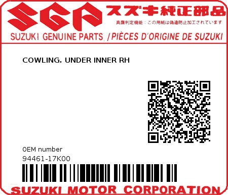Product image: Suzuki - 94461-17K00 - COWLING. UNDER INNER RH  0