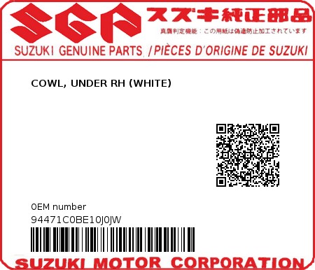 Product image: Suzuki - 94471C0BE10J0JW - COWL, UNDER RH (WHITE)  0