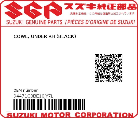 Product image: Suzuki - 94471C0BE10JY7L - COWL, UNDER RH (BLACK)  0